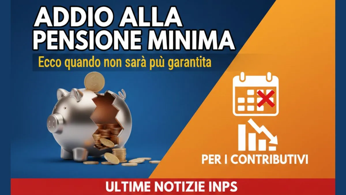 make me thumbnail wide "Addio alla Pensione Minima: Ecco quando non sarà più garantita per i contributivi